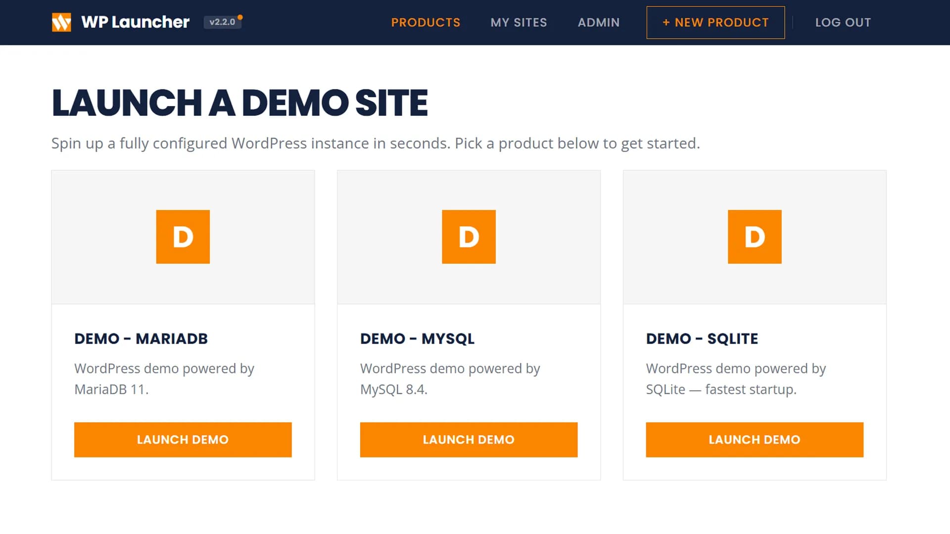 Launch a Demo Site — choose from pre-configured products