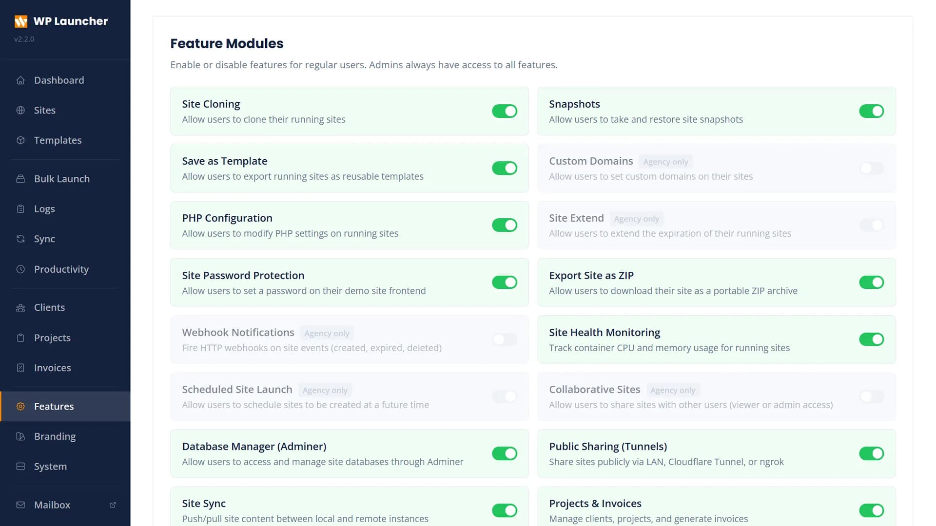 Feature Modules — Toggle features like site cloning, snapshots, sync, and branding